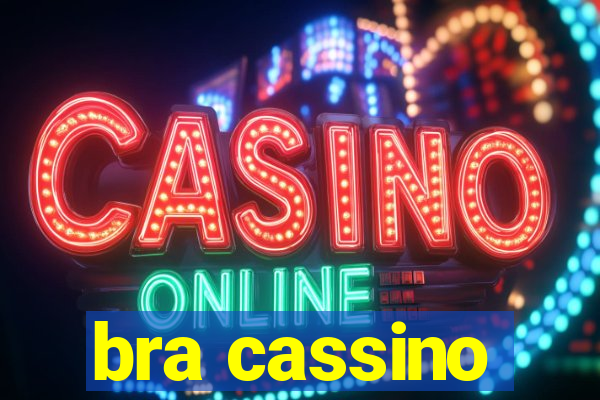 bra cassino